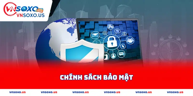 chính sách bảo mật